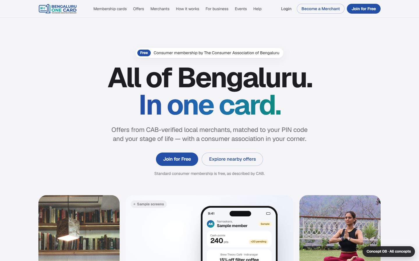 Concept 08 desktop: light grey Apple-style page with the centred headline All of Bengaluru. In one card. above a member-app phone mockup and photo tiles.